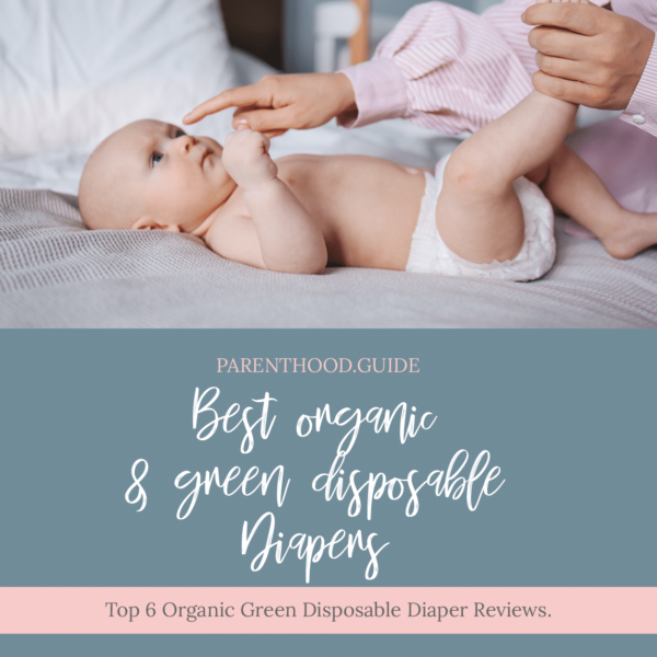 Best Organic & Green Disposable Diapers 