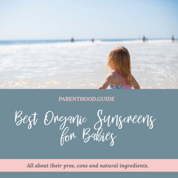 Best organic sunscreen; Safest Sunscreen for Babies