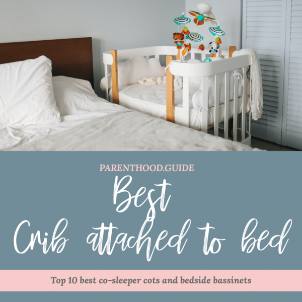 Best co-sleeper crib attached to bed- title infographic