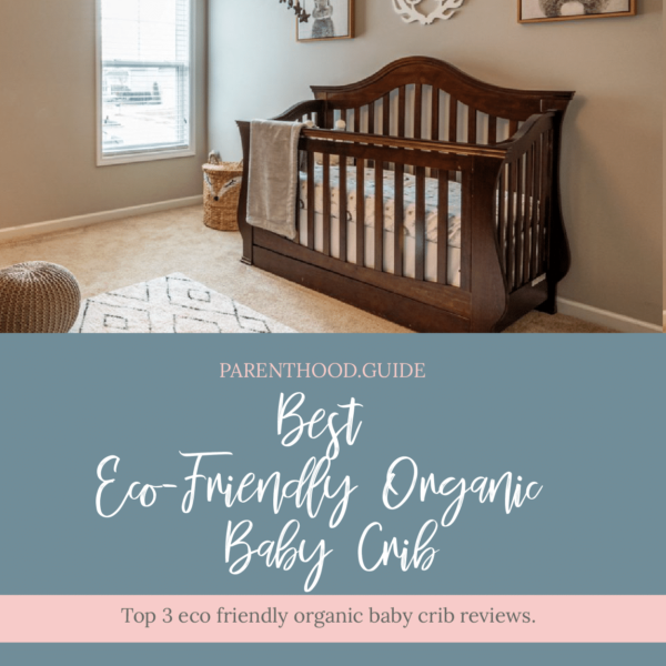 safest baby crib: Top Non-toxic cribs